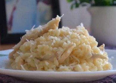 Cooking risotto with chicken correctly: recipe with step by step photos.