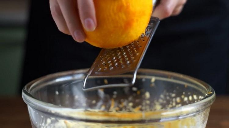 To make candied fruit cake, grate an orange