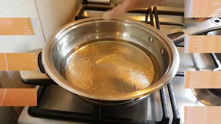 Za kuhanje tjestenina od lisnatog tijesta, zagrijte ulje