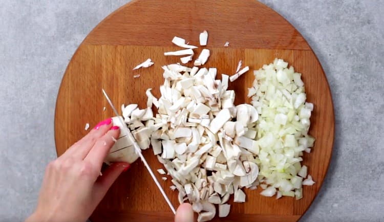 Just like onions, chop mushrooms.
