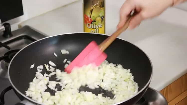 To cook, fry the onions