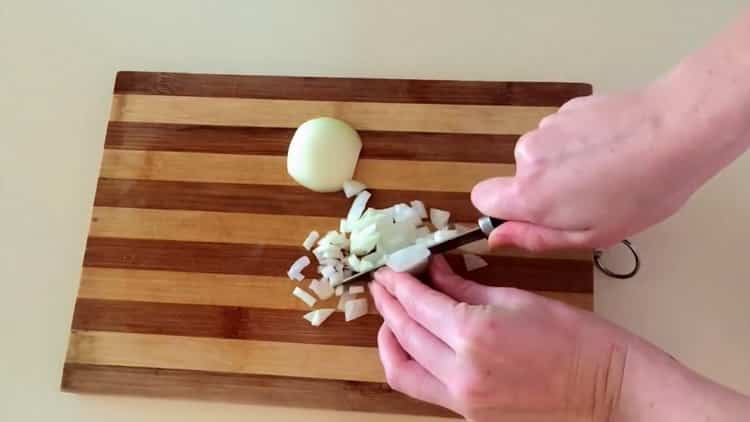 For lentils, chop onions