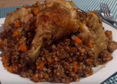 Sarrasin au poulet très savoureux: nous cuisinons selon une recette détaillée avec photo.