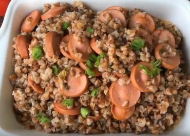 Very tasty buckwheat with sausages: we cook according to a step by step recipe with a photo.