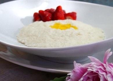 delicious semolina porridge: recipe with step by step photos.